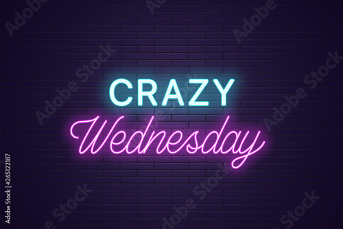 Neon composition of headline Crazy Wednesday. Text