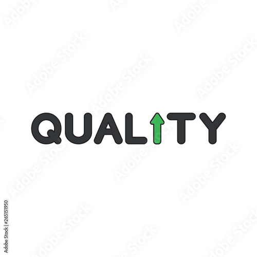 Vector icon concept of quality word text with arrow moving up. Black outlines and colored.
