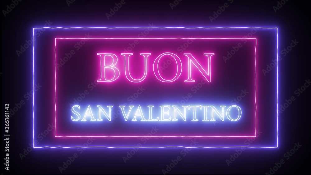 Obraz premium Neon sign 'Buon San Valentino' - Happy Valentine's Day in italian language