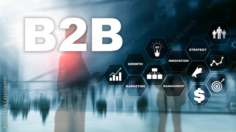 Fototapeta premium Business to business B2B - Technology future. Business model. Financial technology and communication concept.