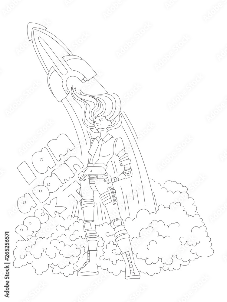 Cute hand draw coloring page with brave astronaut, cosmonaut or engeneer girl with launching rocket. Feminist zen art vector illustration for colouring pages with words I Am Rocket