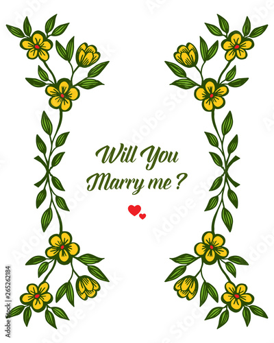 Vector illustration invitation card will you marry me with elegant yellow flower frame