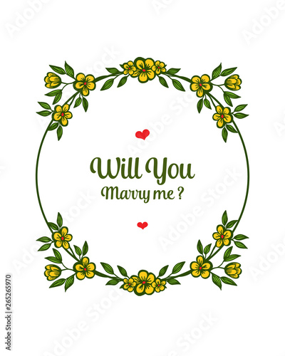 Vector illustration template will you marry me with art yellow flower frame