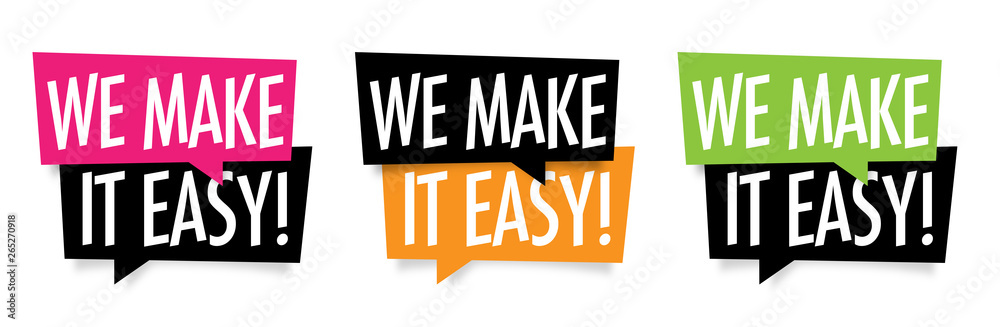 We make it easy !