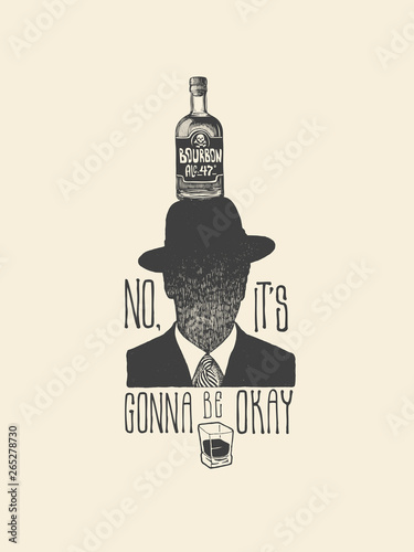 Design Bar Poster or T-shirt Print - No, it's gonna be okay. Vector Illustration.