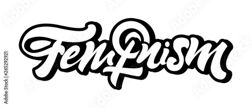 Feminism slogan in lettering style with women emblem or sign. Female Woman.Vector