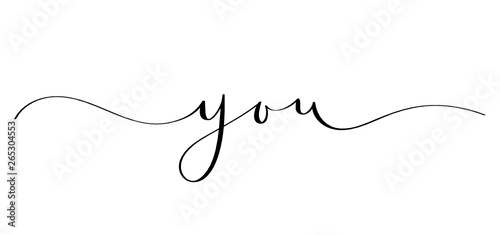 YOU black brush calligraphy banner with swashes