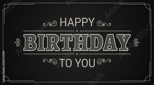 Happy birthday card. Birthday vintage banner sign