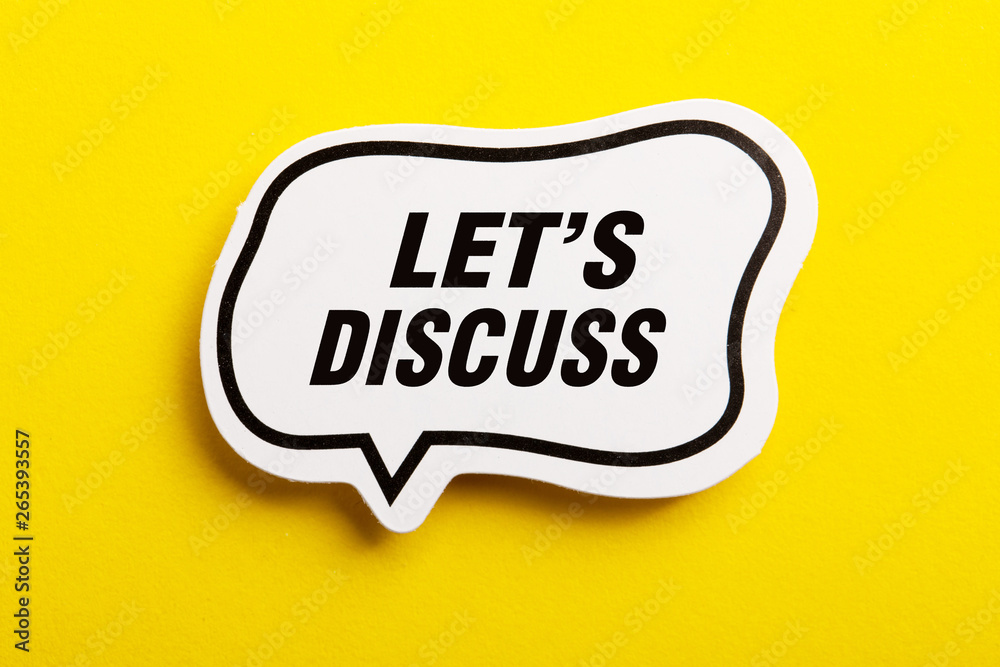Let Us Discuss Speech Bubble Isolated On Yellow Background Let Us Discuss Speech Bubble Isolated On Yellow Background