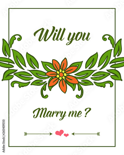 Vector illustration letter will you marry me with green leafy flower frames blooms