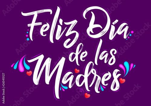 Feliz Dia de las Madres, Happy Mothers Day spanish translation message lettering illustration