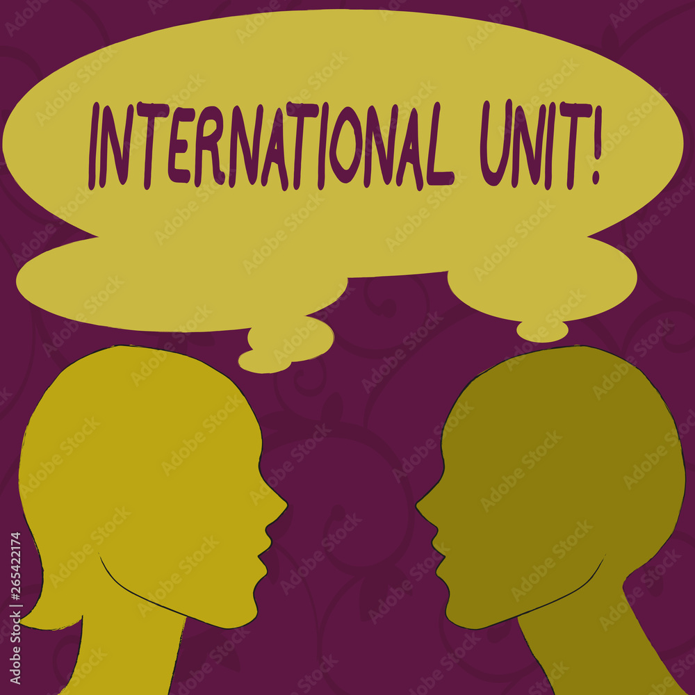 Text sign showing International Unit. Business photo showcasing the internationally accepted amount of a substance Silhouette Sideview Profile Image of Man and Woman with Shared Thought Bubble