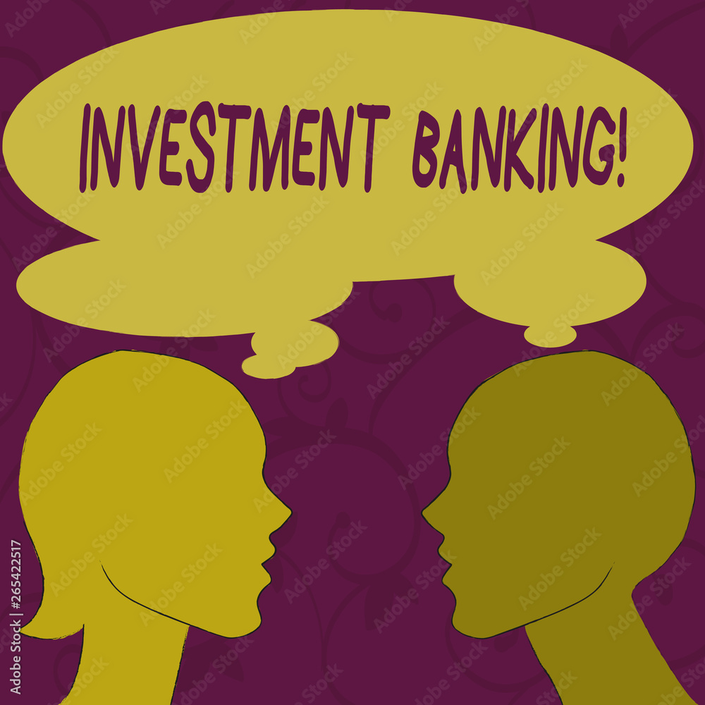 Text sign showing Investment Banking. Business photo showcasing creation of capital for other companies or individuals Silhouette Sideview Profile Image of Man and Woman with Shared Thought Bubble