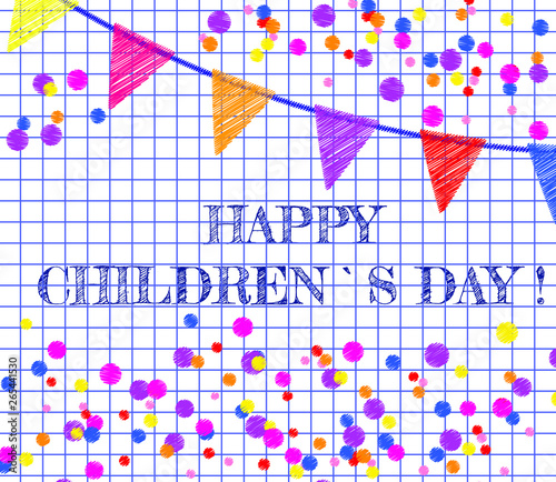 Vector template. Childrens day celebration poster, banner, card with hand drawn kids pictures on notebook paper page with flags and confetti.