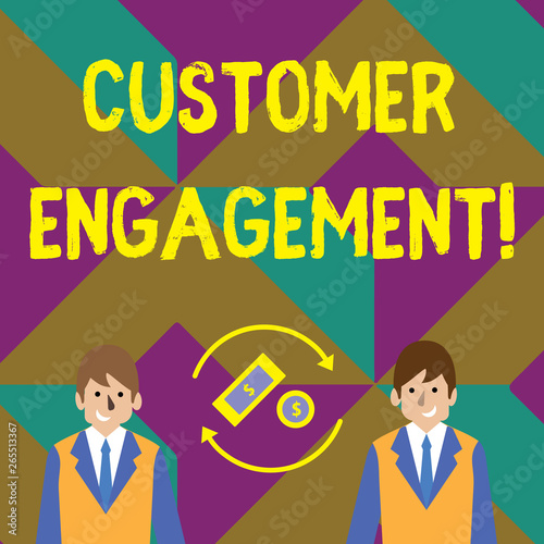 Text sign showing Customer Engagement. Business photo showcasing the emotional connection between a customer and a brand Money in Dollar Currency Sign Inside Rotating Arrows Between Two Businessmen