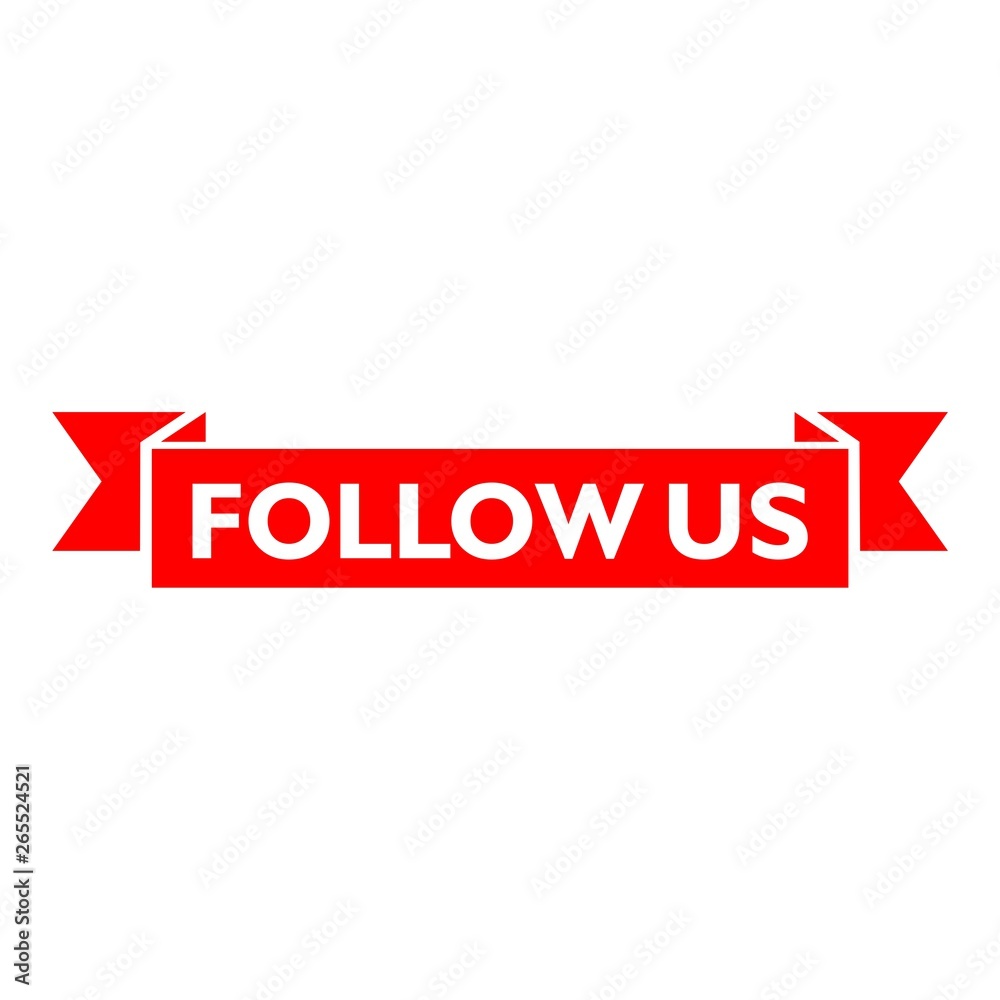 Fototapeta premium Follow us red sign