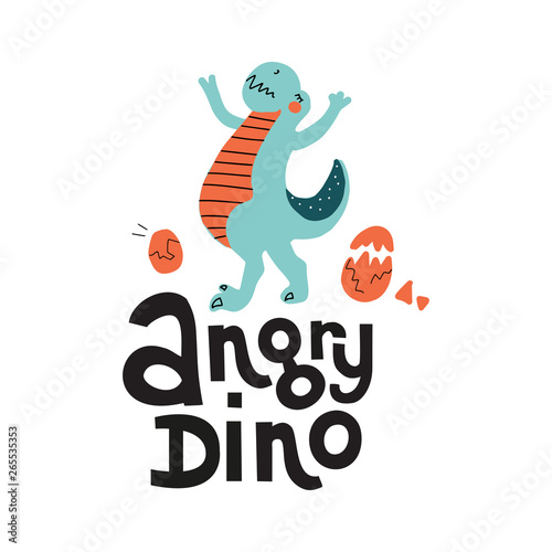 Vector cute cartoon hand drawn dinosaur with lettering qoute Angry Dino. Tyrannosaurus with eggs. Vector illustration of scandinavian t-rex character for children and scrap book with lettering