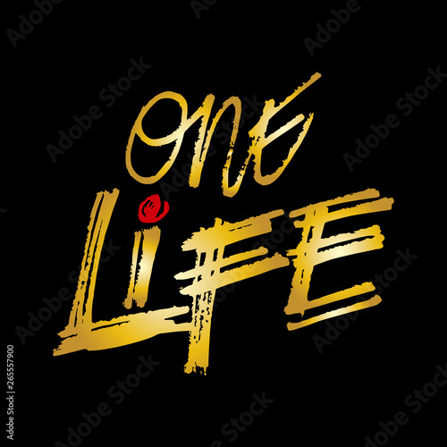 One life hand lettering calligraphy. Black background. 