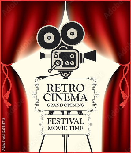 Vector poster for retro cinema movie festival with red Curtains and old fashioned movie camera on the tripod in vintage style. Can be used for banner, poster, web page, background. Grand opening