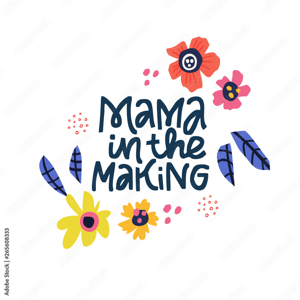 Mama in the making hand drawn black lettering