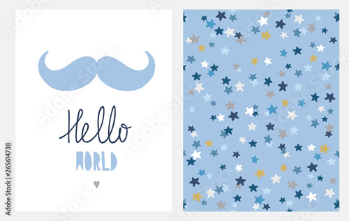 Sweet Baby Shower Vector Card and Pattern.Blue Moustache and Hendwritten Hellow World Isolated on a White Background.Lovely Starry Illustration with Blue, Gray and White Confetti Rain.Baby Boy Party. 