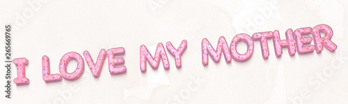 I love my mother