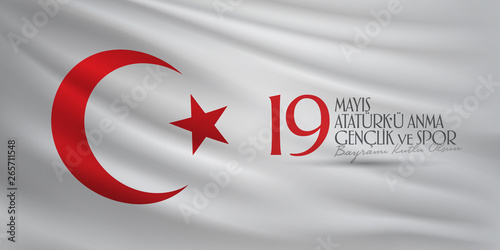 May 19 Commemoration of Ataturk, Youth and Sports Day. Billboard, Poster, Social Media, Greeting Card template. (Turkish: 19 Mayis Ataturk'u Anma, Genclik ve Spor Bayrami Kutlu Olsun.)