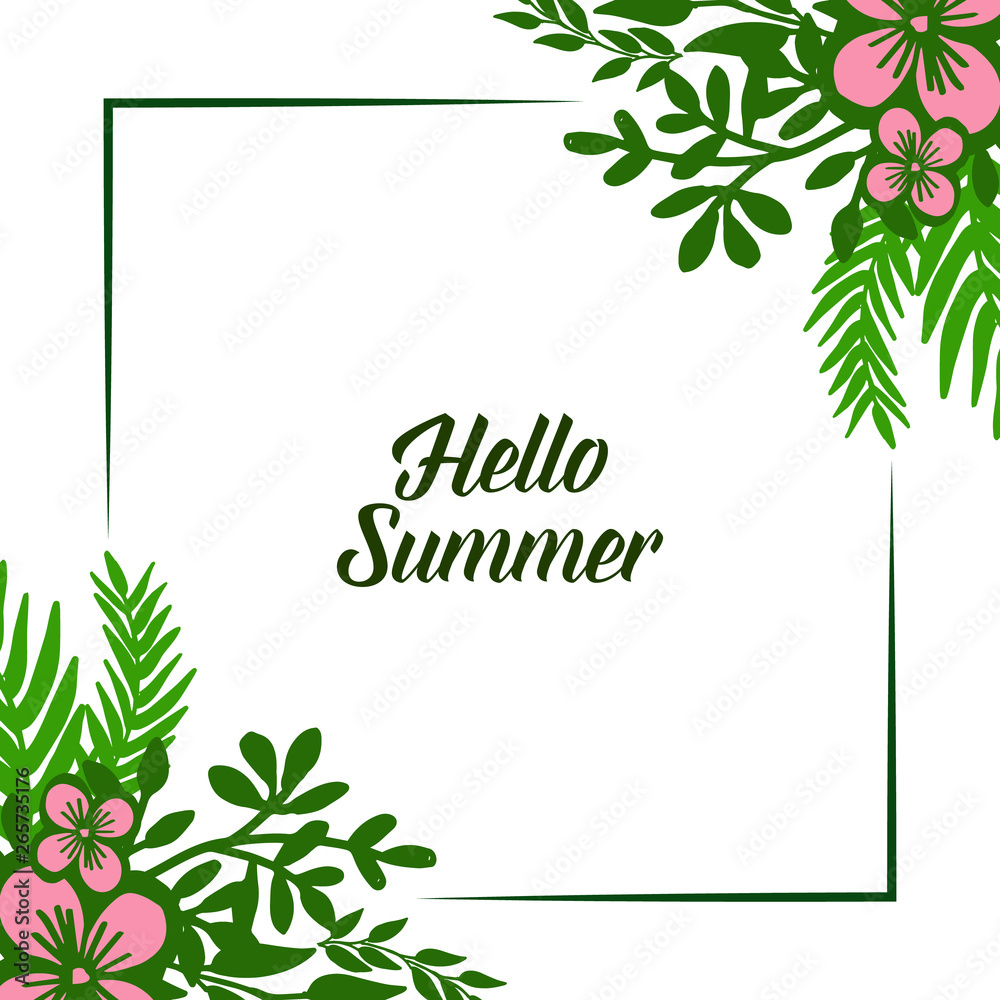 Vector illustration card hello summer with frame flower pink and leaves green