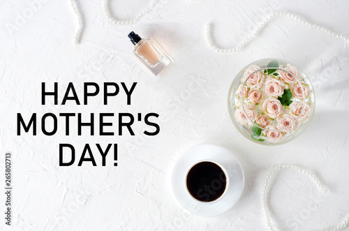 Stylish white flat lay with congratulations Mother's Day.