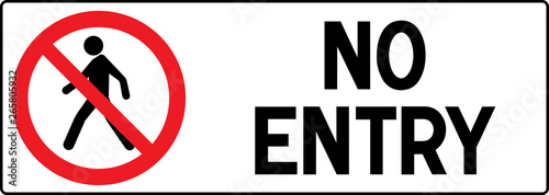 No Pedestrian Access industrial sign illustration - Forbidden to the public - No admittance!