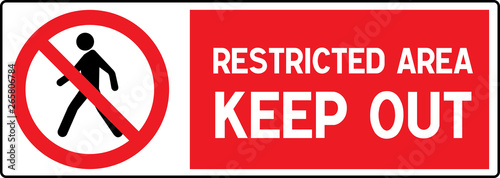 No Pedestrian Access industrial sign illustration - Forbidden to the public - No admittance!