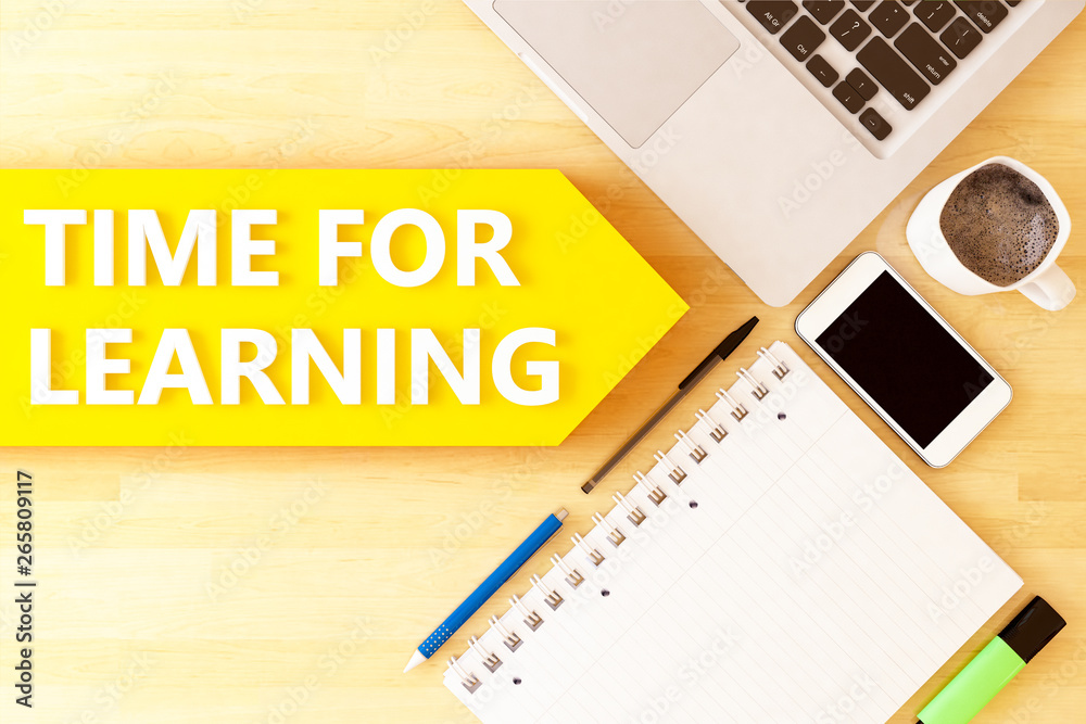 Time for learning Time for learning