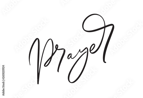 Hand drawn calligraphy Prayer text. Christian typography lettering, drawing design for banner, poster, photo overlay, apparel design. Vector illustration isolated on white background