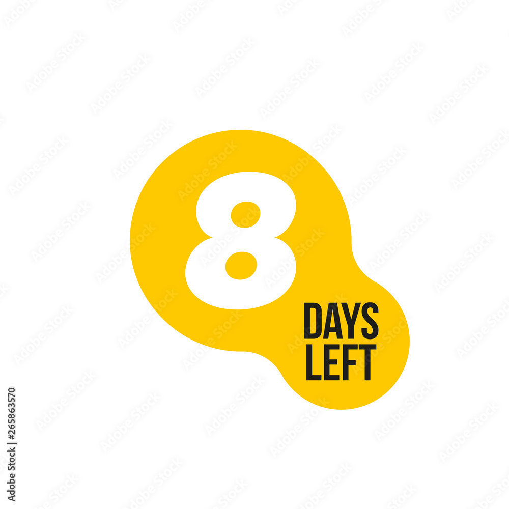8 Days Left Vector Emblem With The Number Of Days Remaining Stock Vector Adobe Stock