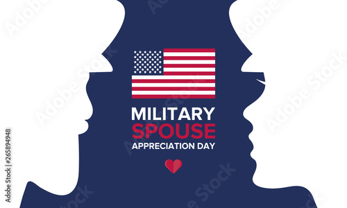 Military Spouse Appreciation Day. Celebrated in the United States. National Day recognition of the contribution, support and sacrifice of the spouses of the Armed Forces. Poster, card, banner. Vector