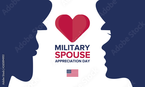 Military Spouse Appreciation Day. Celebrated in the United States. National Day recognition of the contribution, support and sacrifice of the spouses of the Armed Forces. Poster, card, banner. Vector