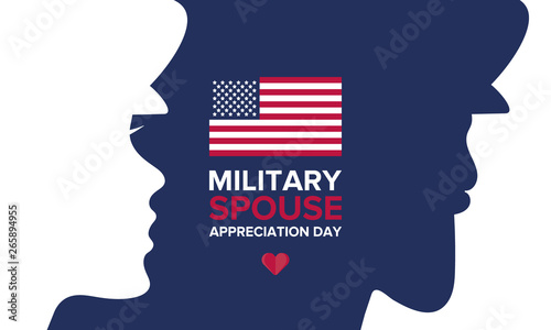 Military Spouse Appreciation Day. Celebrated in the United States. National Day recognition of the contribution, support and sacrifice of the spouses of the Armed Forces. Poster, card, banner. Vector