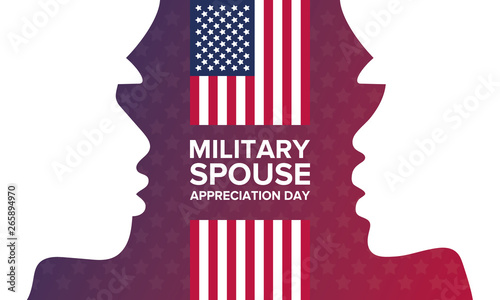 Military Spouse Appreciation Day. Celebrated in the United States. National Day recognition of the contribution, support and sacrifice of the spouses of the Armed Forces. Poster, card, banner. Vector