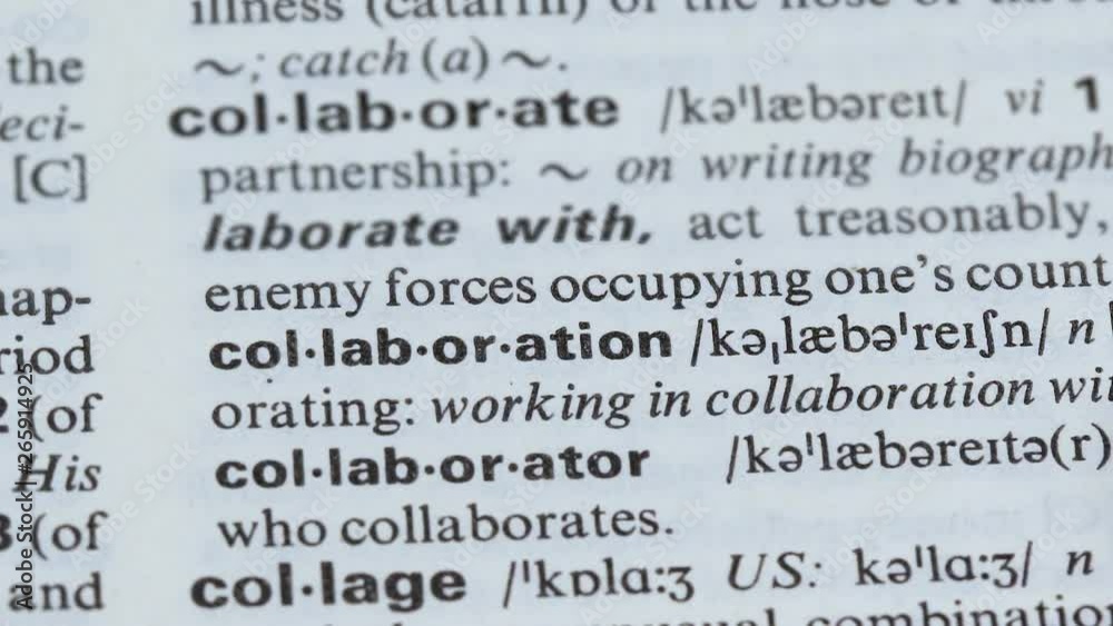 Collaboration word definition pointed in dictionary, mutual project, cooperation Collaboration word definition pointed in dictionary, mutual project, cooperation
