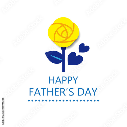 Happy Father's day And Yellow Rose With Hear Leaves