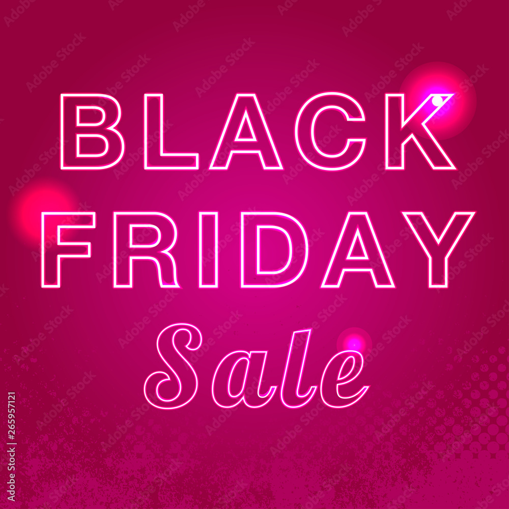Black Friday sale illustration. Advertising design. Glowing neon Black Friday sign. Vector illustration. Concept of advertising for seasonal offer with glowing neon text.