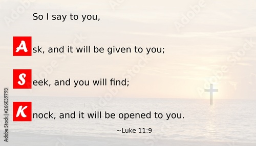 ask and it will be given to you bible quote photo