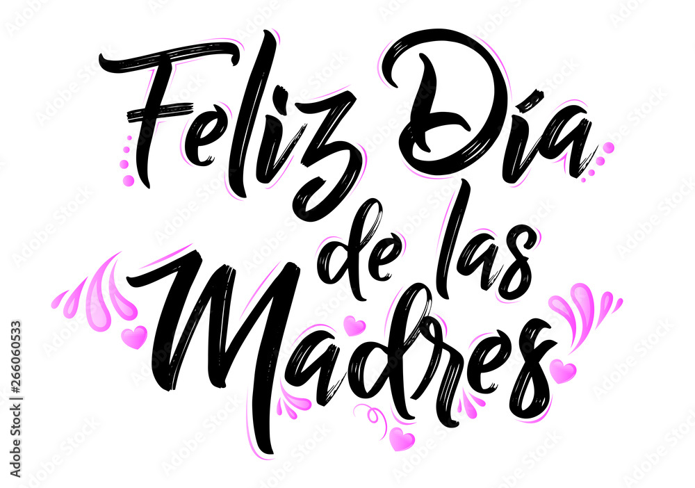 Feliz Dia de las Madres, Happy Mothers Day spanish translation message  lettering illustration Stock-Vektorgrafik | Adobe Stock