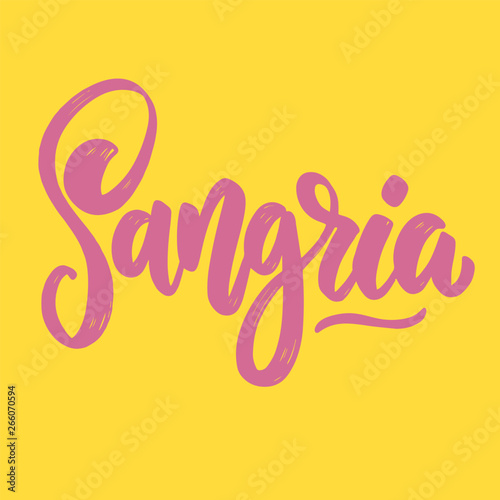 Sangria. Lettering phrase for postcard, banner, flyer.
