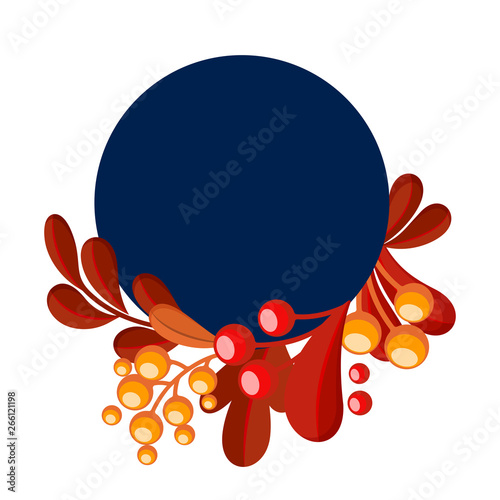 Decorative simple round blue frame with red and orange leaves and berries. Flat style, template, place for text, bubble dialogue. Isolated on white background. Eps10 vector illustration.