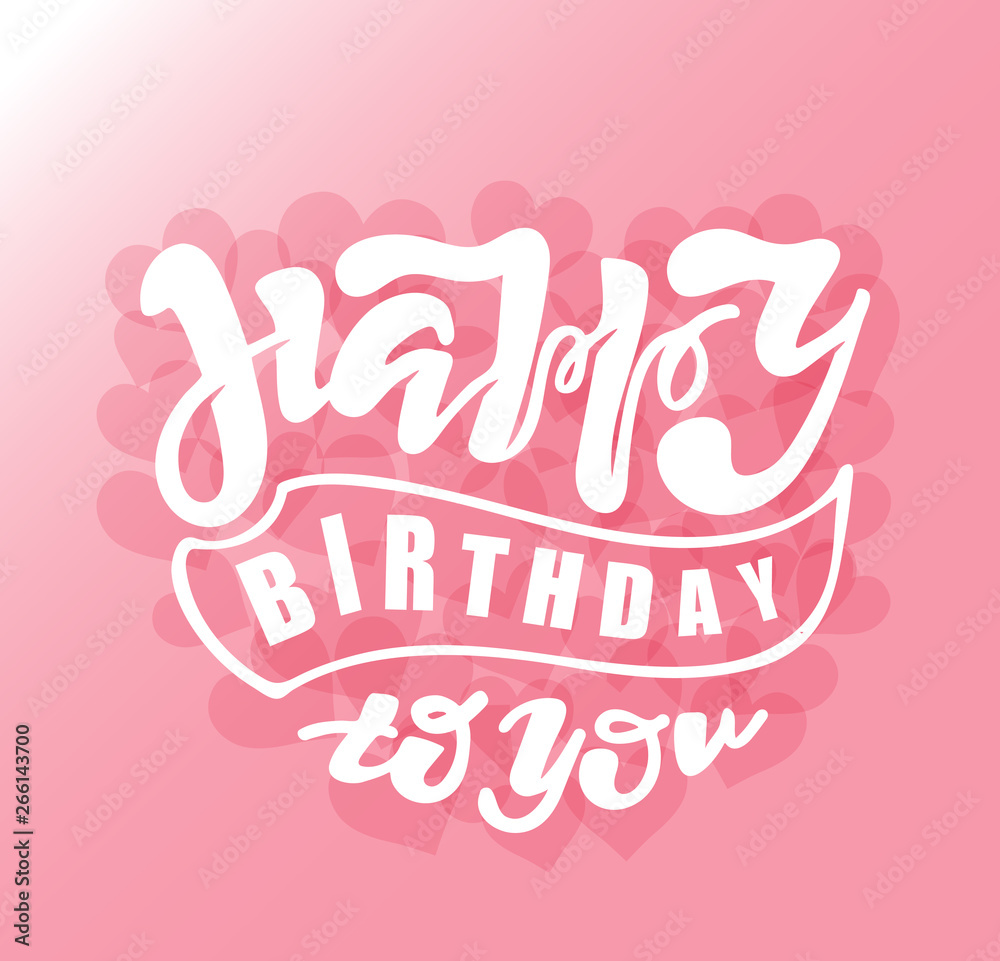 Happy Birthday to you text as badge, tag, icon. Celebration card, invitation, postcard, banner. Feast textured background. Holiday lettering typography poster. Inspiration vector illustration