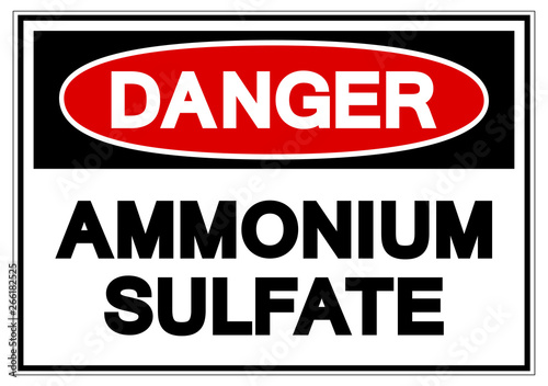 Danger Ammonium Sulfate Symbol Sign, Vector Illustration, Isolate On White Background Label. EPS10