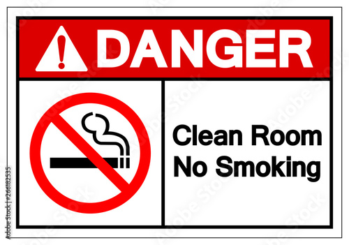 Danger Clean Room No Smoking Symbol Sign, Vector Illustration, Isolate On White Background Label. EPS10