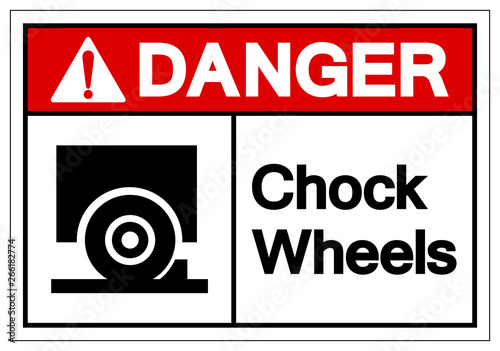 Danger Chock Wheels Symbol Sign, Vector Illustration, Isolate On White Background Label. EPS10
