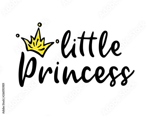 Vector lettering illustration. Baby girl shower card. Newborn baby girl background. Illustration with lettering and crown. Little princess poster design.